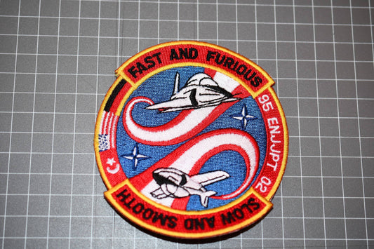 USAF Turkish Air Force 95 ENJET 02 &quot;Fast And Furious, Slow And Smooth&quot; Patch (B10-049)